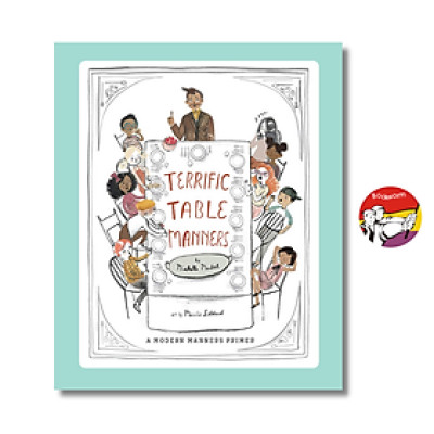 Sách - Teriffic Table Manners: A Modern Manners Primer by Michelle Markel - Self Help