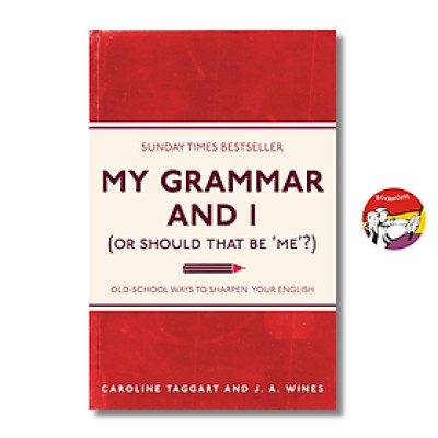 Sách - My Grammar and I by Caroline Taggart | Educational Self-Help English Book | Sách ngoại văn