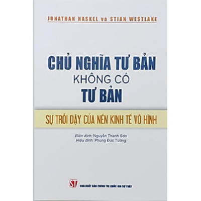 Chủ nghĩa tư bản không có tư bản: Sự trỗi dậy của nền kinh tế vô hình