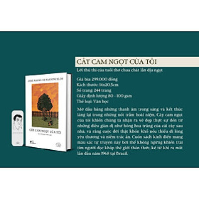 (Ấn bản đặc biệt kỷ niệm 20 năm Nhã Nam) CÂY CAM NGỌT CỦA TÔI – José Mauro de Vasconcelos – Nguyễn Bích Loan, Tô Yến Ly dịch – Nhã Nam - NXB Hội Nhà Văn
