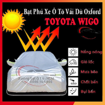 [TOYOTA WIGO] Bạt Phủ Ô Tô Vải Dù Oxford, Tráng Nhôm Cao Cấp, Áo Trùm Bảo Vệ Xe TOYOTA WIGO, Bạc Phủ Trùm Chống Nóng Chống Mưa, Chống Xước Xe, Bạt Của Xưởng Được May Theo Kích Cỡ Xe, Cam Kết Vừa Xe, Bền Và Đẹp Tới 2 Năm