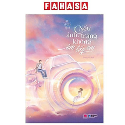 Sách - Nếu Ánh Trăng Không Ôm Lấy Em