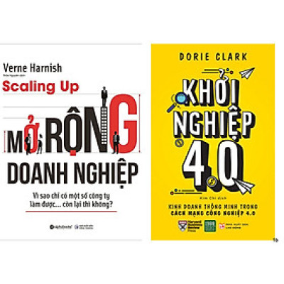 Combo 2 Cuốn:  Scaling Up - Mở Rộng Doanh Nghiệp + Khởi Nghiệp 4.0