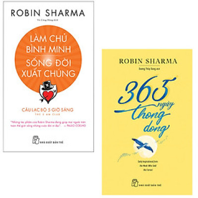 Combo Làm Chủ Bình Minh - Sống Đời Xuất Chúng - CLB 5 Giờ Sáng và 365 Ngày Thong Dong