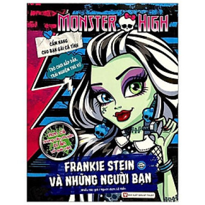 Monster High - Cẩm Nang Bạn Gái Cá Tính - Frankie Stein Và Những Người Bạn