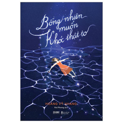 Sách - Bỗng Nhiên Muốn Khóc Thật To