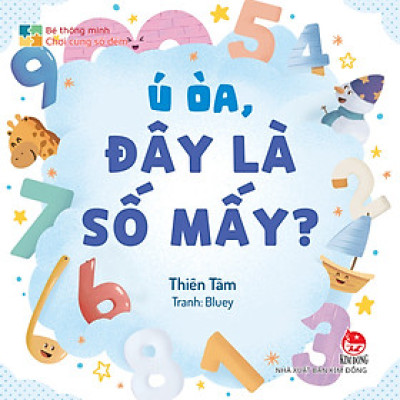 Bé Thông Minh - Chơi Cùng Số Đếm