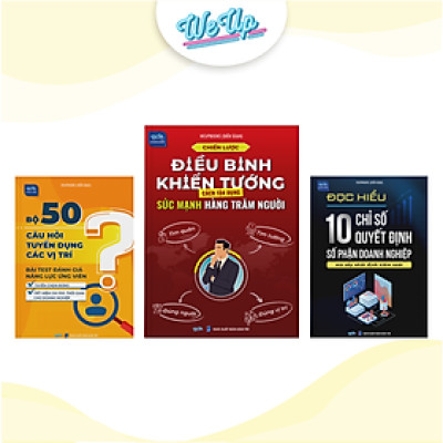 Combo 3 sách: Chiến lược điều binh khiển tướng, 10 chỉ số quyết định số phận, 50 Câu hỏi tuyển dụng (Weupbooks)