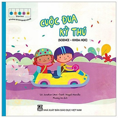 STEAM stories - Kỹ năng tự giải quyết vấn đề - Cuộc đua kỳ thú (Science - Khoa học)