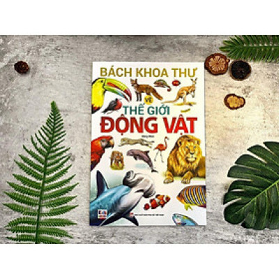 Sách - Bách Khoa Thư Về Thế Giới Động Vật - Bìa Mềm - Đăng Khôi - Việt Thư