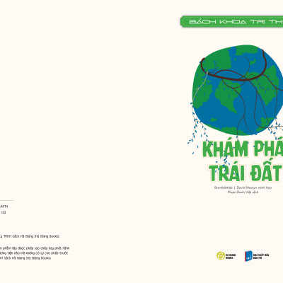 BÁCH KHOA TRI THỨC - KHÁM PHÁ TRÁI ĐẤT