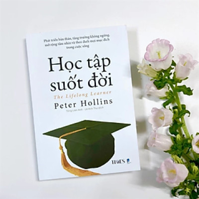 Học Tập Suốt Đời - Bìa mềm - Peter Hollins - NXB Dân Trí - Times
