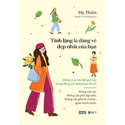 Tĩnh Lặng Là Dáng Vẻ Đẹp Nhất Của Bạn