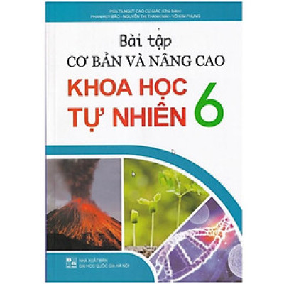 Sách Bài Tập Cơ Bản Và Nâng Cao Khoa Học Tự Nhiên 6