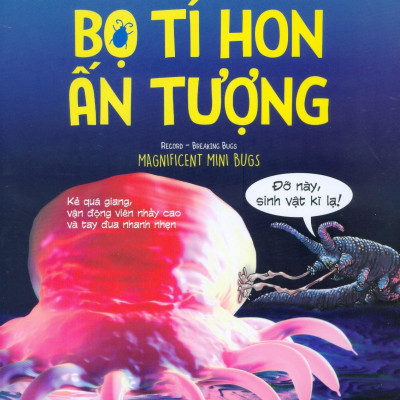 Những Loài Bọ Phá Kỷ Lục - Bọ Tí Hon Ấn Tượng