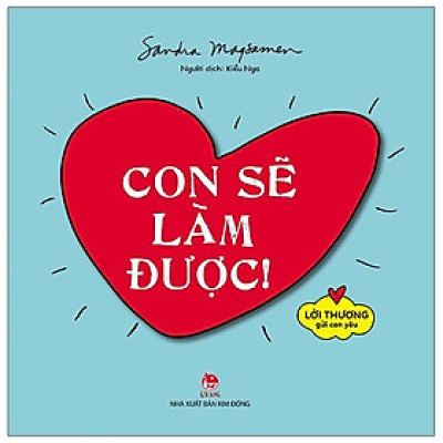 Lời Thương Gửi Con Yêu: Con Sẽ Làm Được!