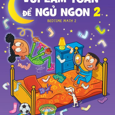 Vui Làm Toán Để Ngủ Ngon 02 - Bedtime Math 2
