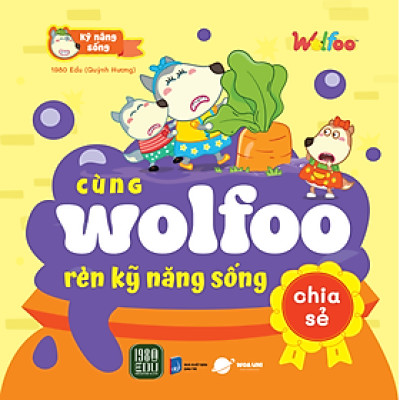 Cùng Wolfoo Rèn Kỹ Năng Sống: Chia Sẻ