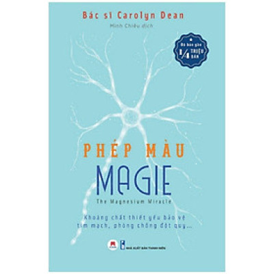 Sách - Phép Màu Magie - Bác sĩ Carolyn Dean - Huy Hoàng Bookstore