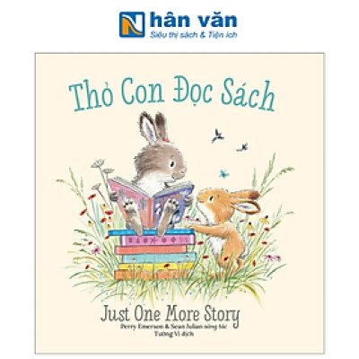 Thỏ Con Đọc Sách - Just One More Story