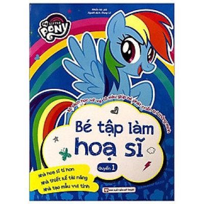 Sách - My Little Pony - Bé Tập Làm Họa Sĩ - Quyển 1 - Tân Việt Books