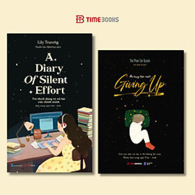 Combo 2 cuốn Sách Song Ngữ Việt Anh: A Diary Of Silent Effort - Tôi Thích Dáng Vẻ Nỗ Lực Của Chính Mình +  A Hug For Not Giving Up - Gửi Cậu Một Cái Ôm Vì Đã Không Bỏ Cuộc