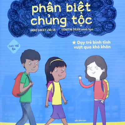 Cùng Con Đối Mặt Với Phân Biệt Chủng Tộc