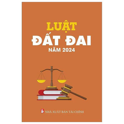 Luật Đất Đai Năm 2024