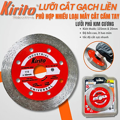 LƯỠI CẮT GẠCH LIỀN KIRITO - đường kính 115mm - Lưỡi phủ kim cương công nghệ laser hiện đại