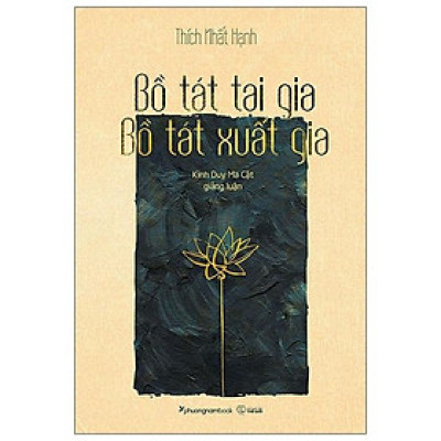 Bồ Tát Tại Gia - Bồ Tát Xuất Gia