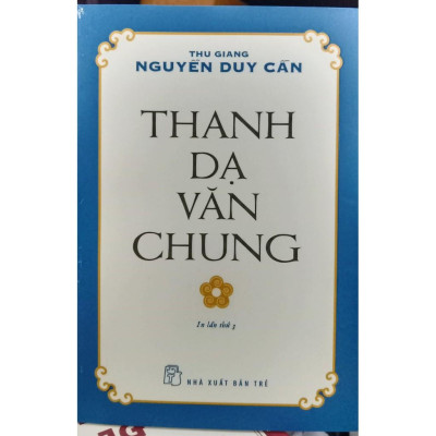 Thanh Dạ Văn Chung (Tái Bản 2021) - Bản Quyền