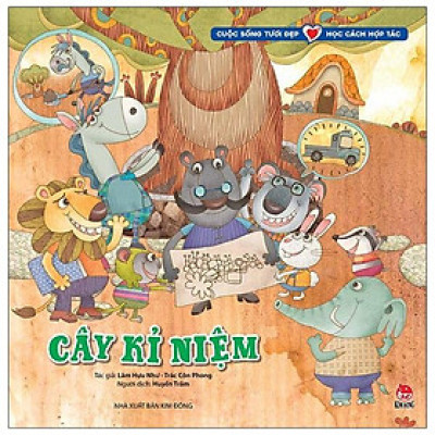 Cuộc Sống Tươi Đẹp - Học Cách Hợp Tác: Cây Kỉ Niệm