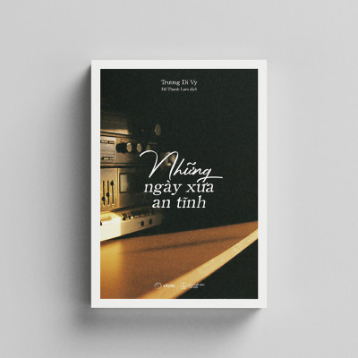 Những Ngày Xưa An Tĩnh