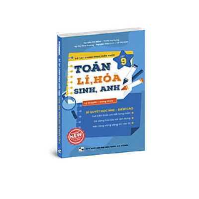 Sổ Tay Chinh Phục Kiến Thức 5 Môn Toán – Lí – Hóa – Sinh – Anh Lớp 9