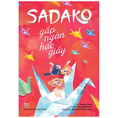 Sadako Gấp Ngàn Hạc Giấy