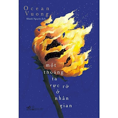 Sách -Một Thoáng Ta Rực Rỡ Ở Nhân Gian (Bìa Cứng) 