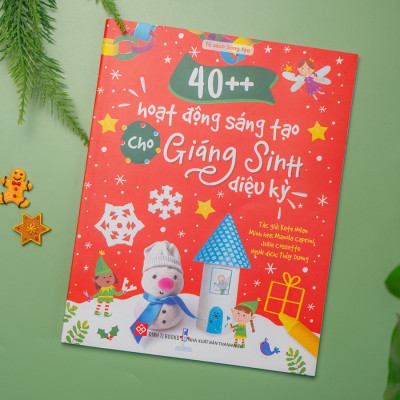 40++ Hoạt Động Sáng Tạo Cho Giáng Sinh Diệu Kỳ