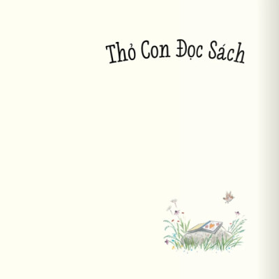 Thỏ Con Đọc Sách - Just One More Story