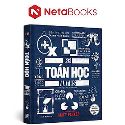 Toán Học - Khái Lược Những Tư Tưởng Lớn (Bìa Cứng)