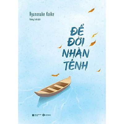 Sách Để Đời Nhàn Tênh