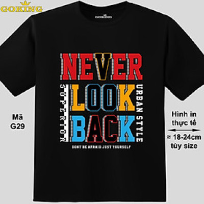 NEVER LOOK BACK, mã G29. Hãy tỏa sáng như kim cương, qua chiếc áo thun Goking siêu hot cho nam nữ trẻ em, áo phông cặp đôi, gia đình, đội nhóm