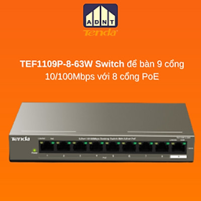 Bộ chia mạng switch 9 cổng 10/100Mbps TEF1109P-8-63W Tenda hàng chính hãng
