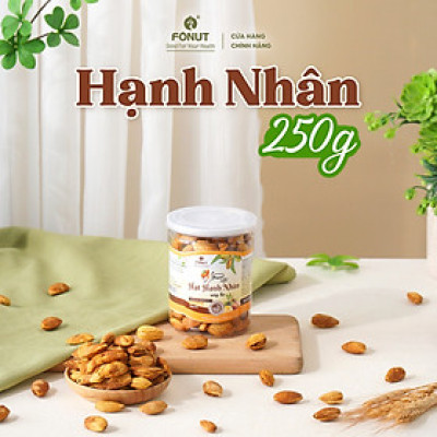Hạt Hạnh Nhân vỏ vị bơ Mỹ  Fonut hạt dinh dưỡng tốt cho mẹ bầu, ăn kiêng healthy làm sữa hạt