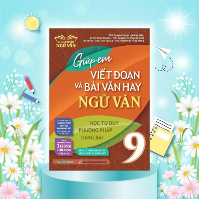Sách - Giúp Em Viết Đoạn Và Bài Văn Hay Ngữ Văn Lớp 9 - Megabook