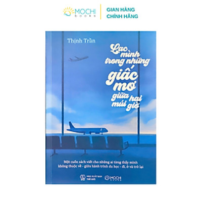 Sách - Lạc mình trong những giấc mơ giữa hai múi giờ