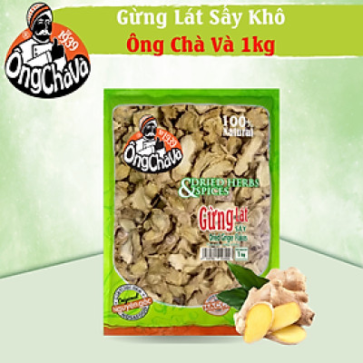 Gừng Lát Sấy Khô Ông Chà Và 1kg (Dried Ginger Flakes)
