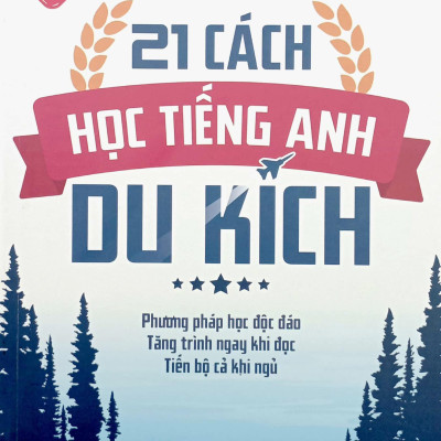 21 Cách Học Tiếng Anh Du Kích (Tái Bản 2023)
