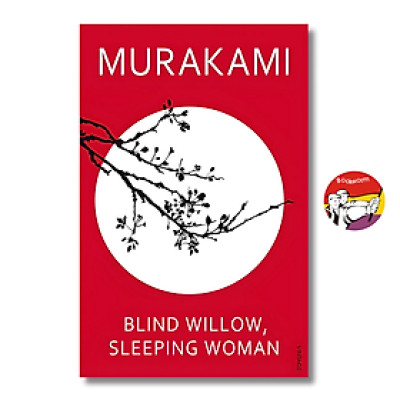 Sách - Blind Willow, Sleeping Woman by Haruki Murakami | Short Stories, Fiction, Japanese Literature