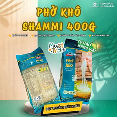 Phở khô Shammi túi 400g (phở khô Việt Nam hàng xuất khẩu)