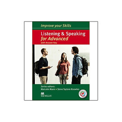 Improve Your Skills: Listening & Speaking for Advanced Student